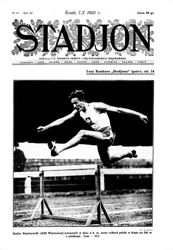 Okładka pisma „Stadjon” z fotografią Stefana Kostrzewskiego, nr 41/1925. Źródło: Biblioteka Narodowa